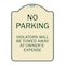 Signmission No Parking Violators Towed Away Owners Expense Heavy-Gauge Alum Sign, 18" L, 24" H, TG-1824-23641 A-DES-TG-1824-23641 - alternate 1
